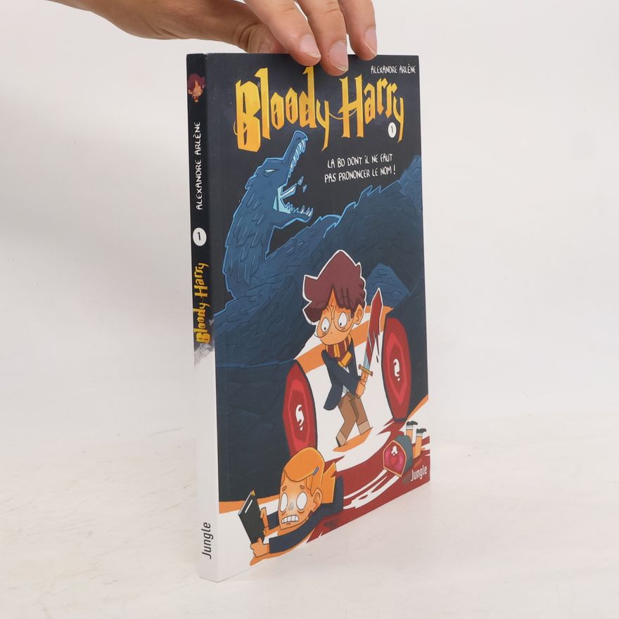 Arlène Alexandre Bloody Harry