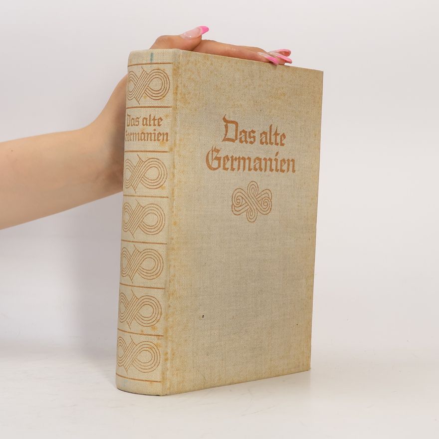 Wilhelm Capelle Das alte Germanien. Die Nachrichten der griechischen und römischen Schriftsteller