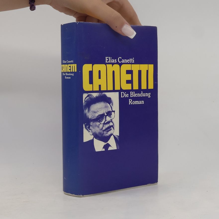 Elias Canetti Die Blendung