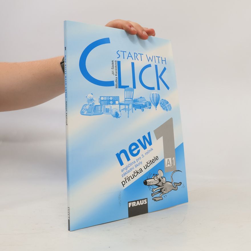 Miluška Karásková Start with Click New 1 - Příručka učitele