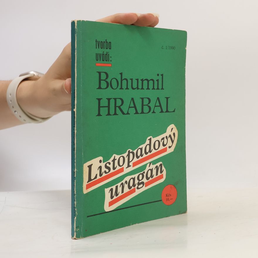 Bohumil Hrabal Listopadový uragán