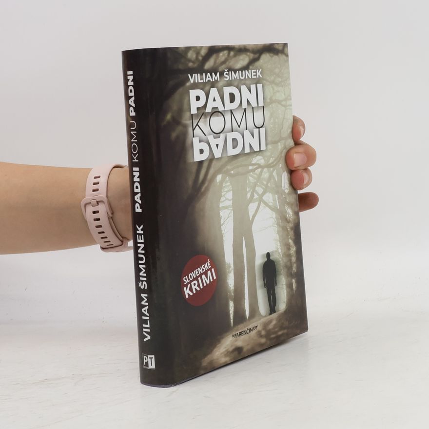 Viliam Šimunek Padni komu padni