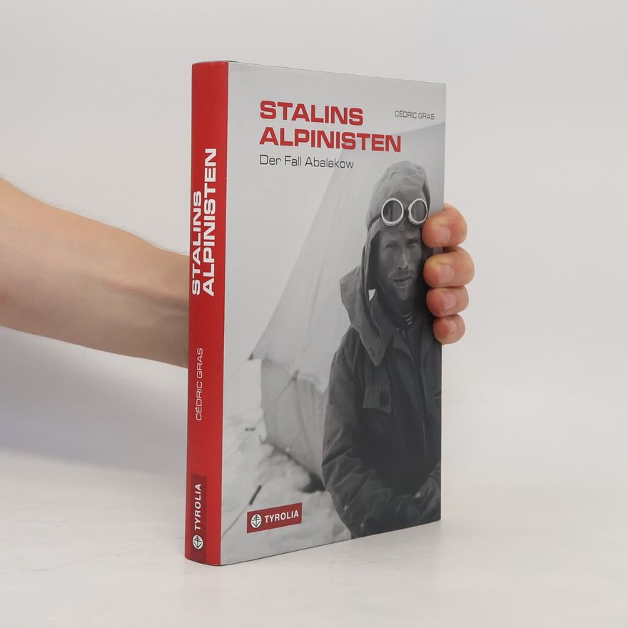 Cédric Gras Stalins Alpinisten