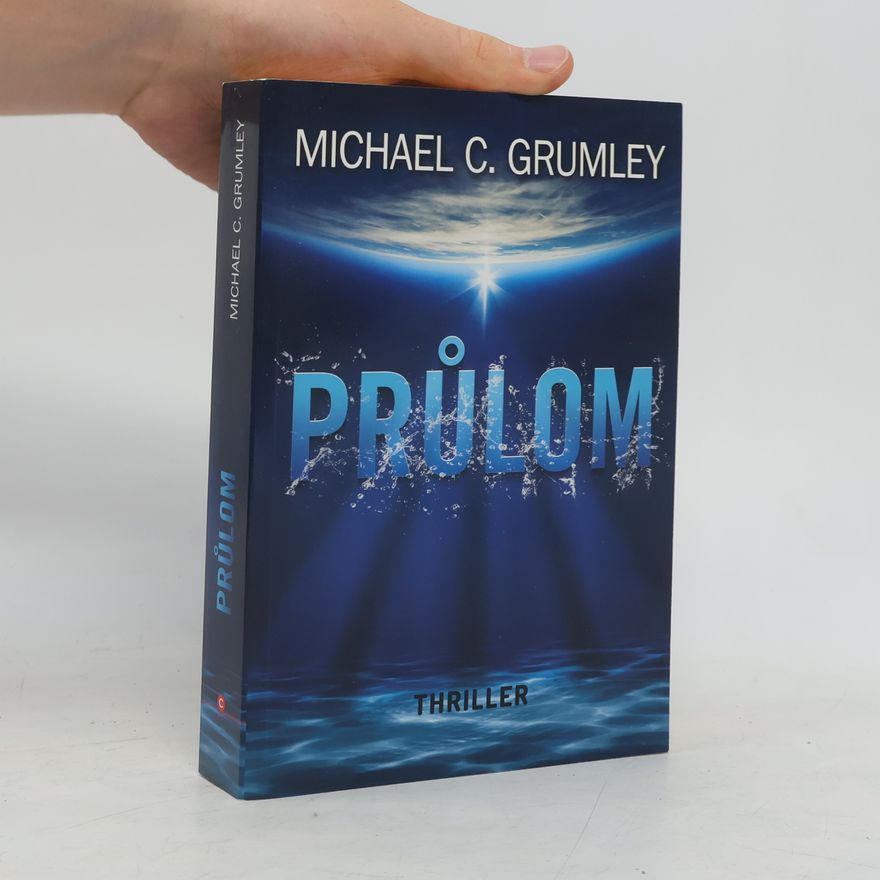 Michael Grumley Průlom