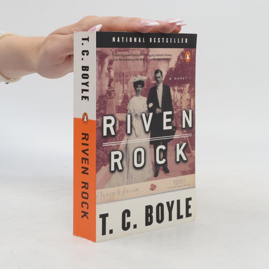 T. C. Boyle Riven Rock