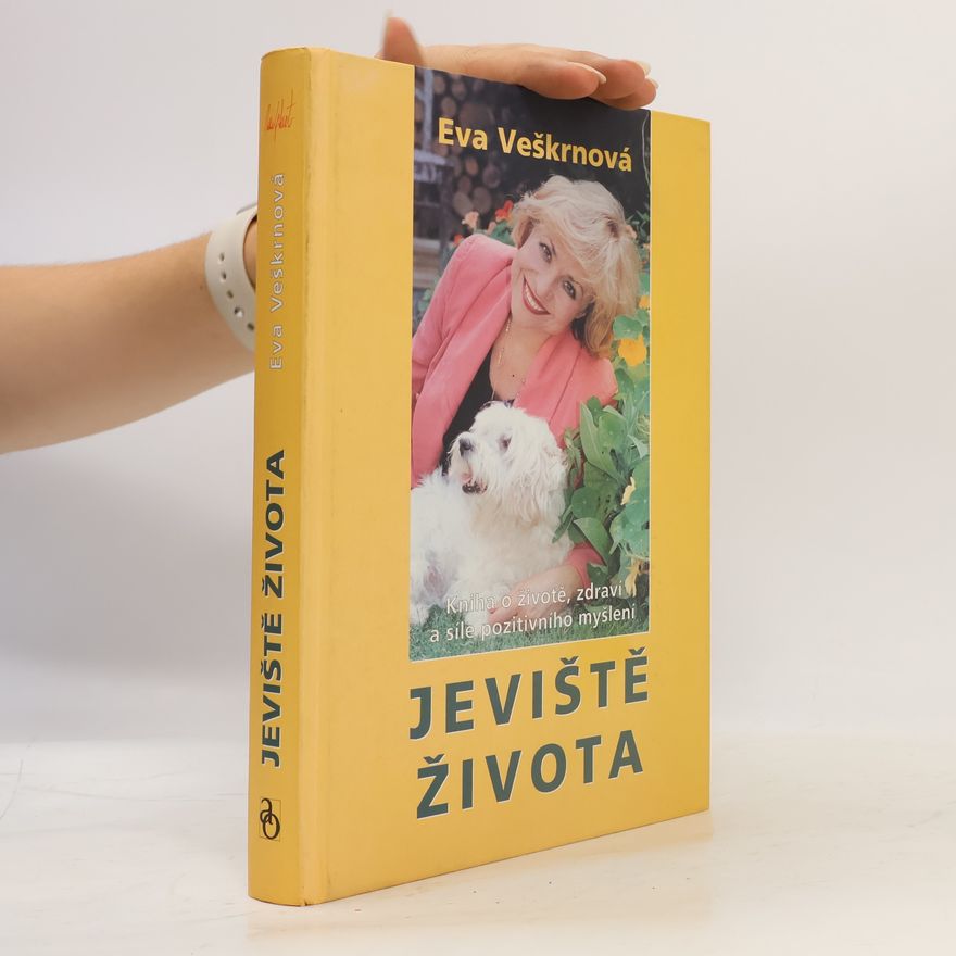Eva Veškrnová Jeviště života