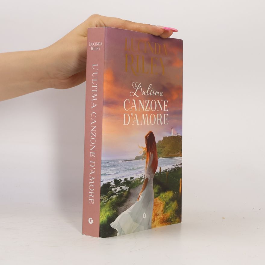 Lucinda Riley L'ultima canzone d'amore