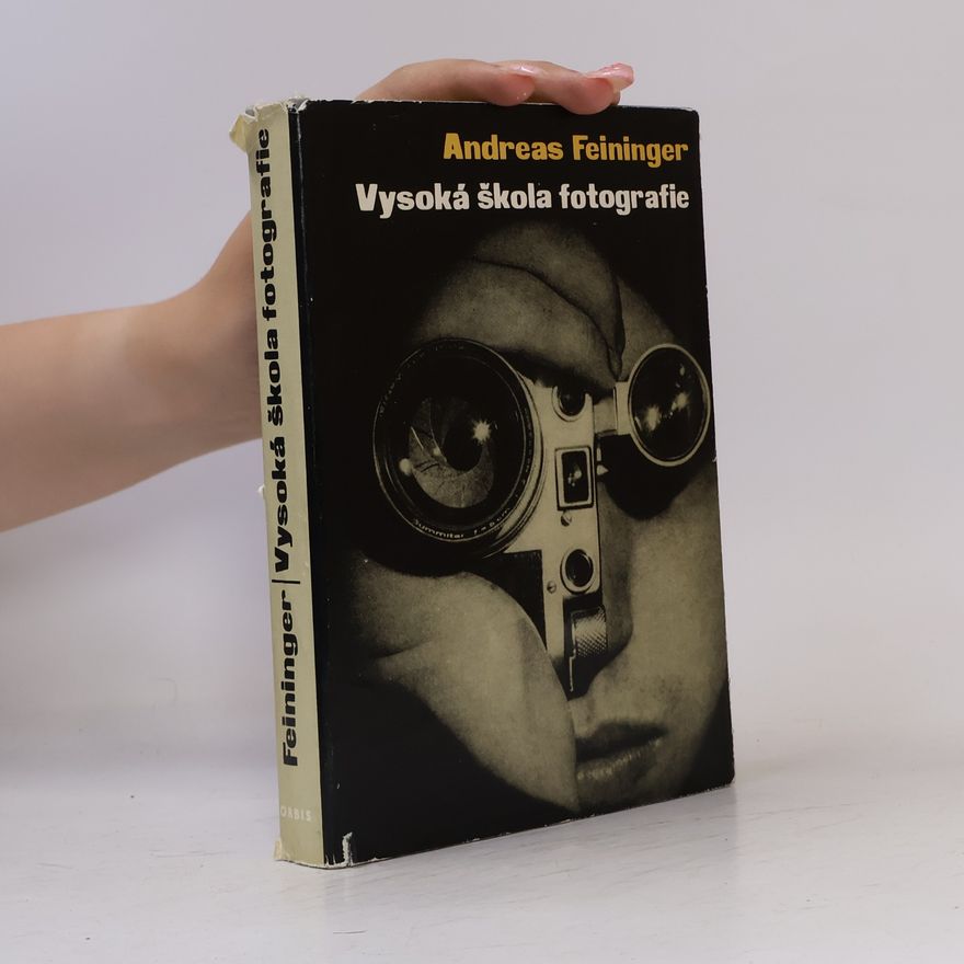 Andreas Feininger Vysoká škola fotografie