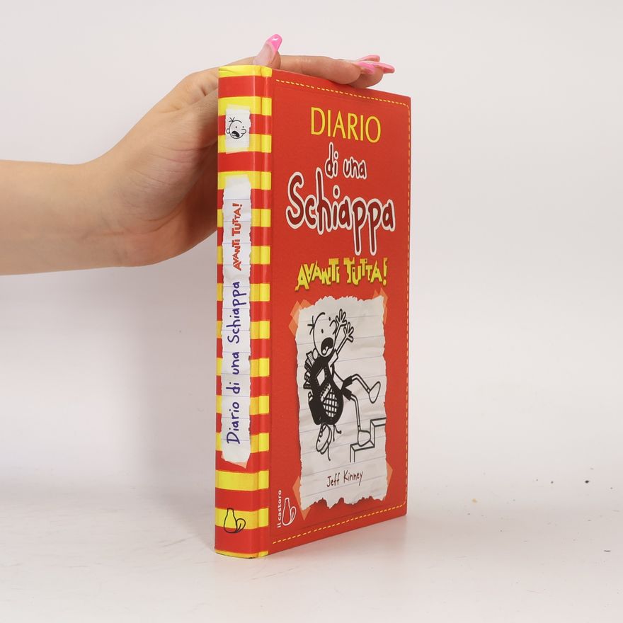 Jeff Kinney Diario di una schiappa. Avanti tutta!