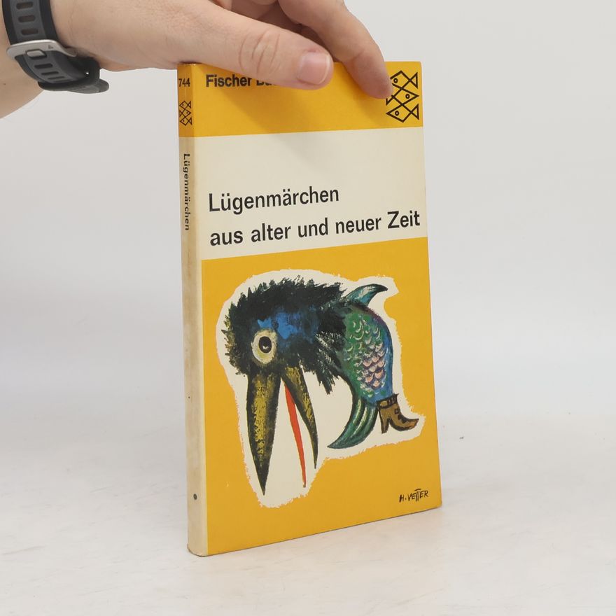 Kolektiv autorů Lügenmärchen aus alter und neuer Zeit