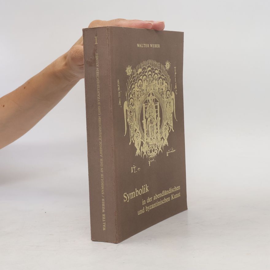 Autorenkollektiv Symbolik in der abendländischen und byzantinischen Kunst