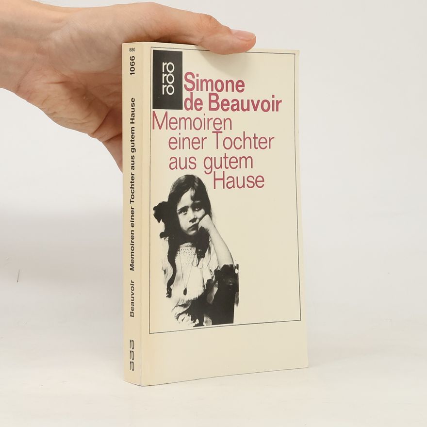 Simone de Beauvoir Memoiren einer Tochter aus gutem Hause