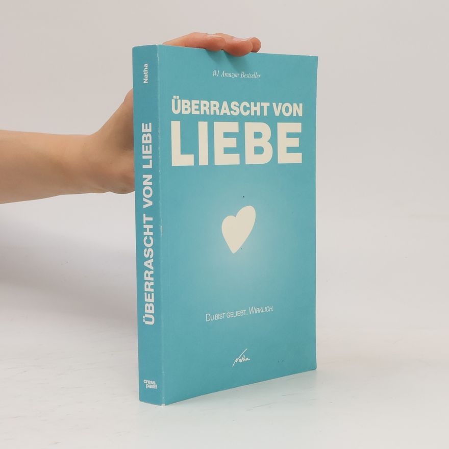 Nathanael Bubenzer Überrascht von Liebe