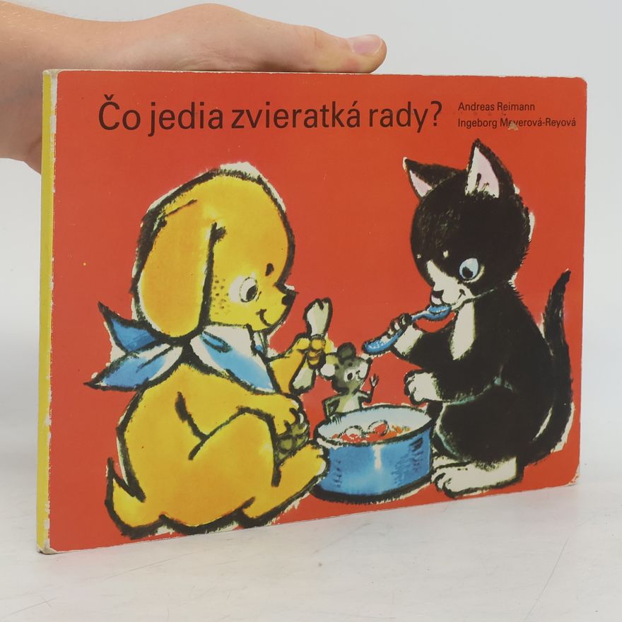 Andreas Reimann Čo jedia zvieratká rady?