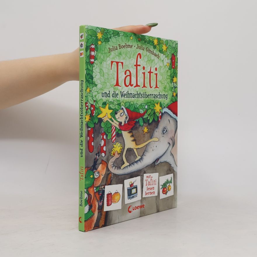 Julia Boehme Tafiti und die Weihnachtsüberraschung