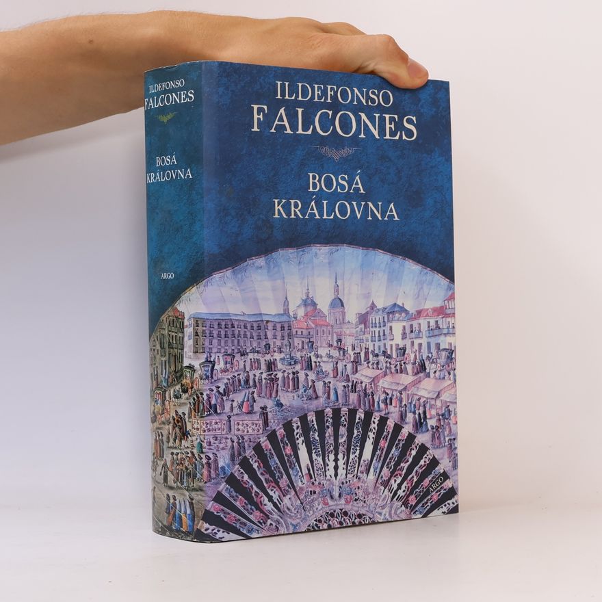 Ildefonso Falcones Bosá královna: Román