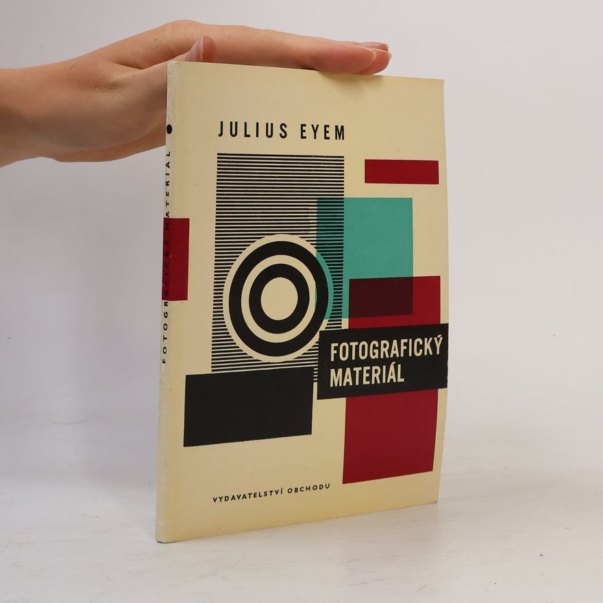 Julius Eyem Fotografický materiál