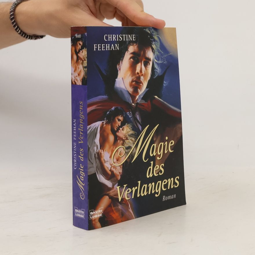 Christine Feehan Magie des Verlangens