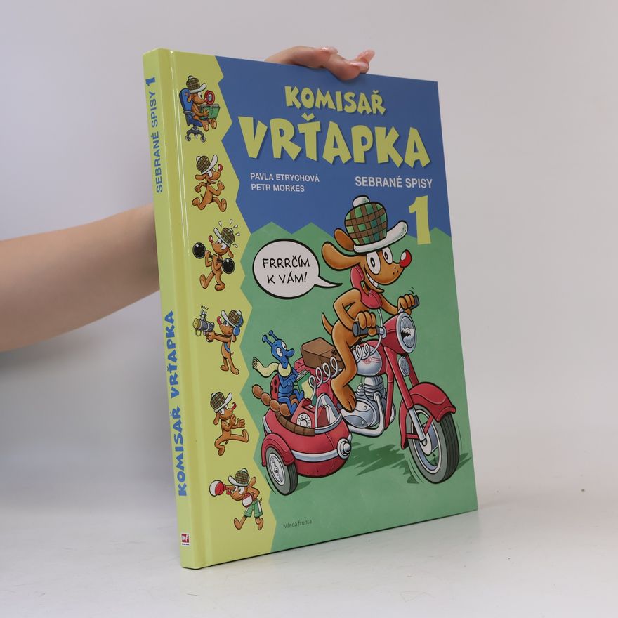 Pavla Etrychová Komisař Vrťapka 1: Sebrané spisy