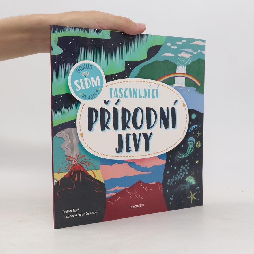 Sarah Dennis Fascinující přírodní jevy
