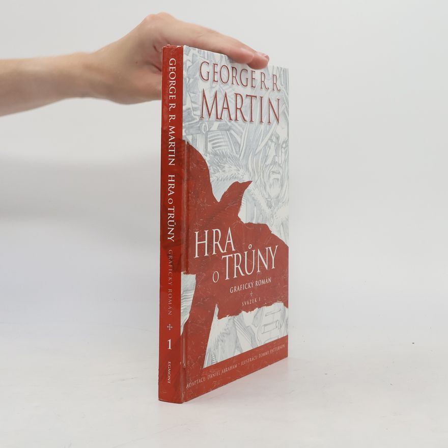 George R. R. Martin Hra o trůny: Grafický román - svazek 1