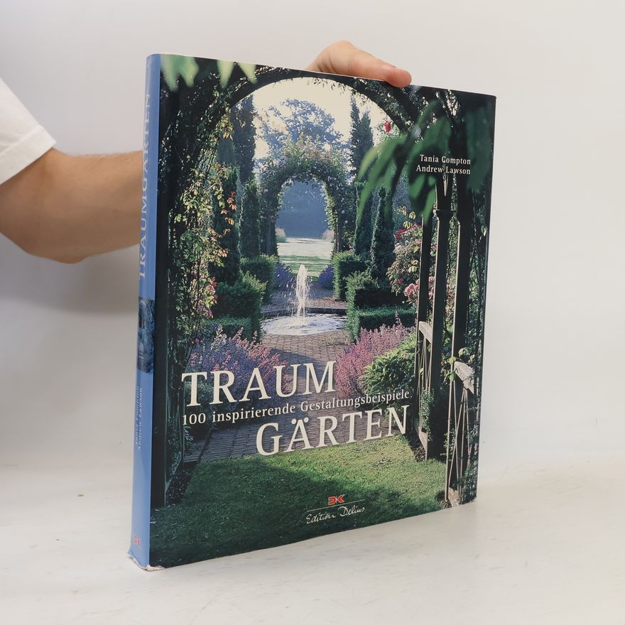 Tania Compton Traum-Gärten