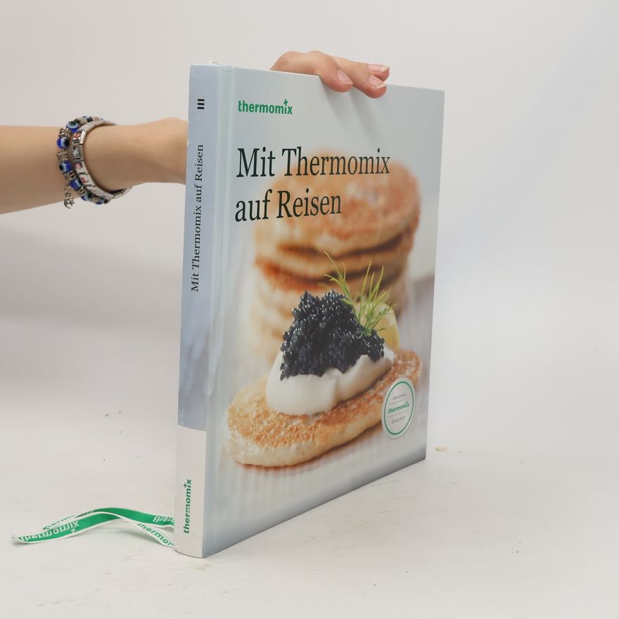 Autorenkollektiv Mit Thermomix auf Reisen