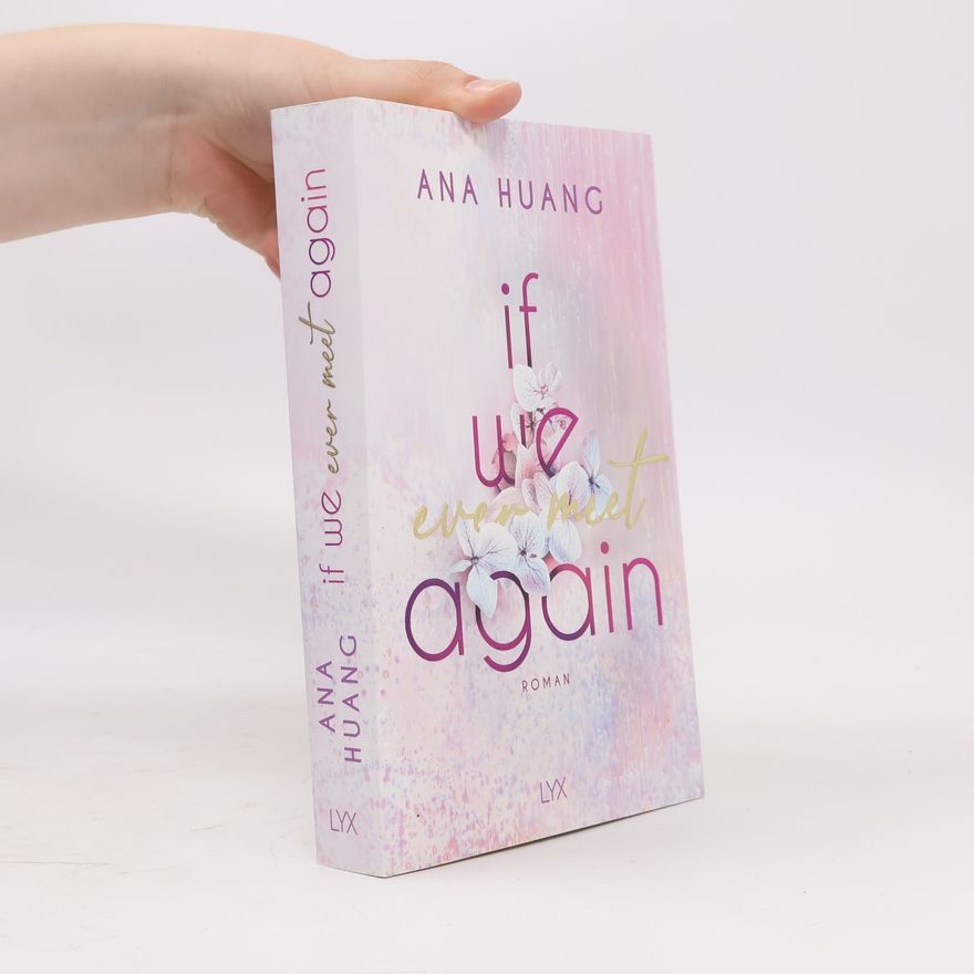 Ana Huang If We Ever Meet Again