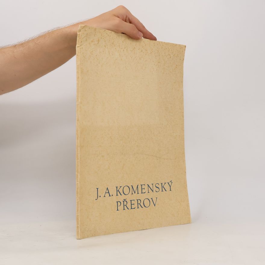 Jan Amos Komenský Komenský a Přerov 1608-1618
