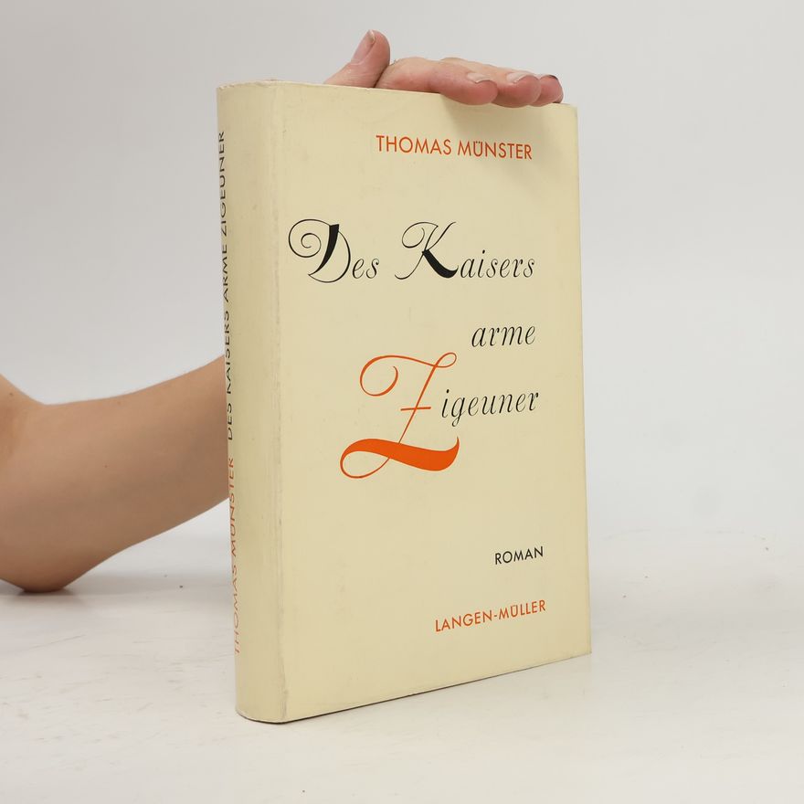 Thomas Münster Des Kaisers arme Zigeuner