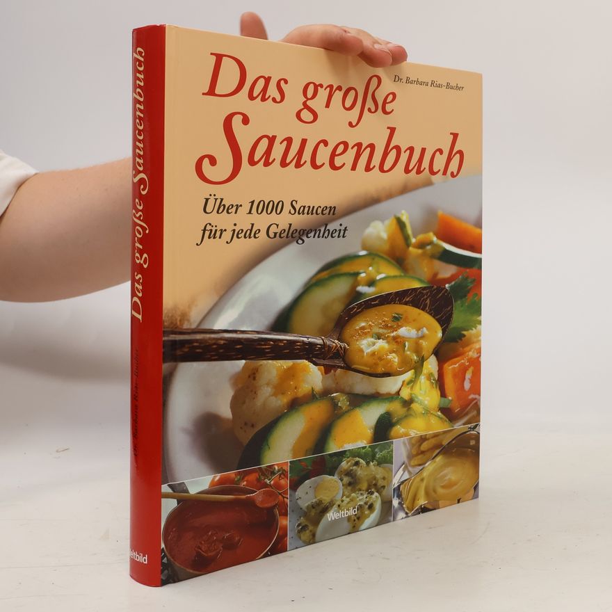 Barbara Rias-Bucher Das große Saucenbuch