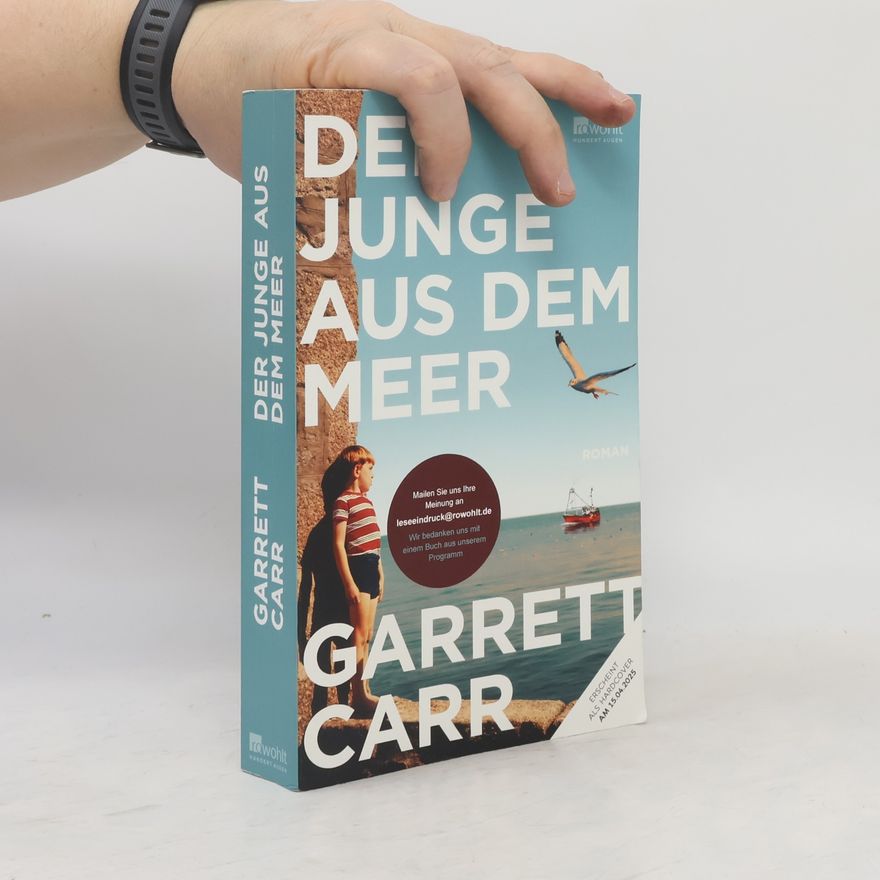 Garrett Carr Der Junge aus dem Meer