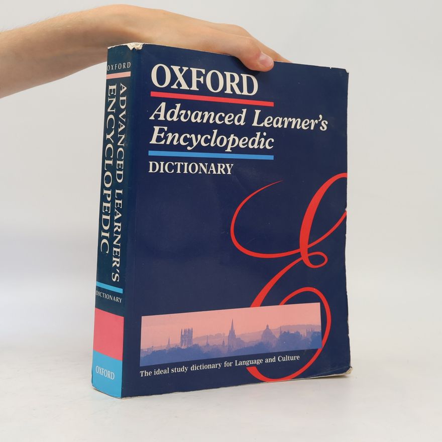 Autorenkollektiv Oxford. Advanced Learner's Encyclopedic. Dictionary