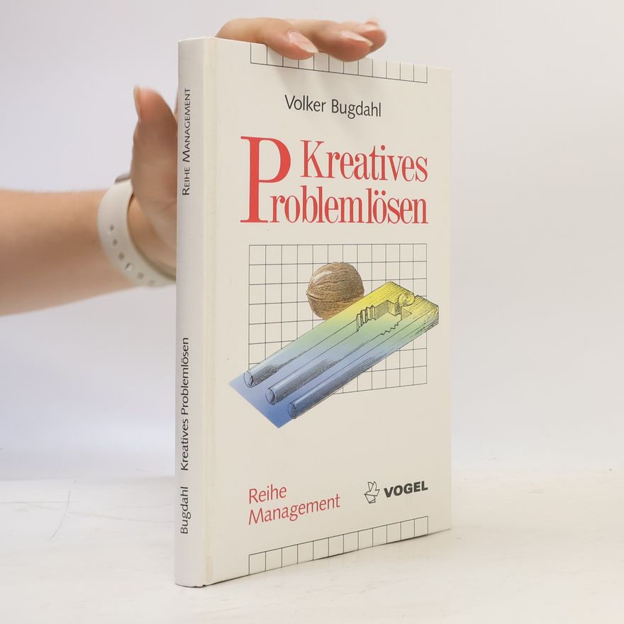 Volker Bugdahl Kreatives Problemlösen