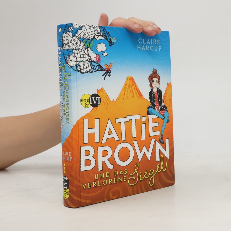 Claire Harcup Hattie Brown und das Verlorene Siegel