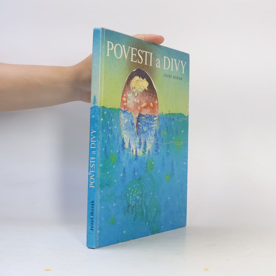 Jozef Horák Povesti a divy