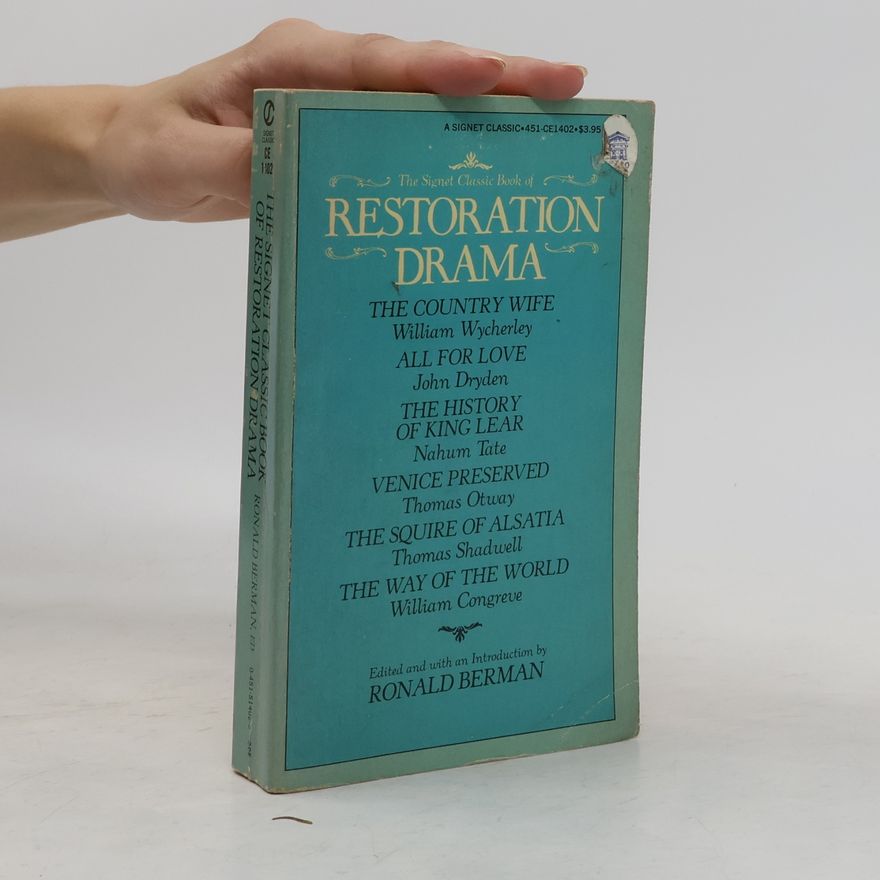 Ronald Berman The Signet Classic Book of Restoration Drama