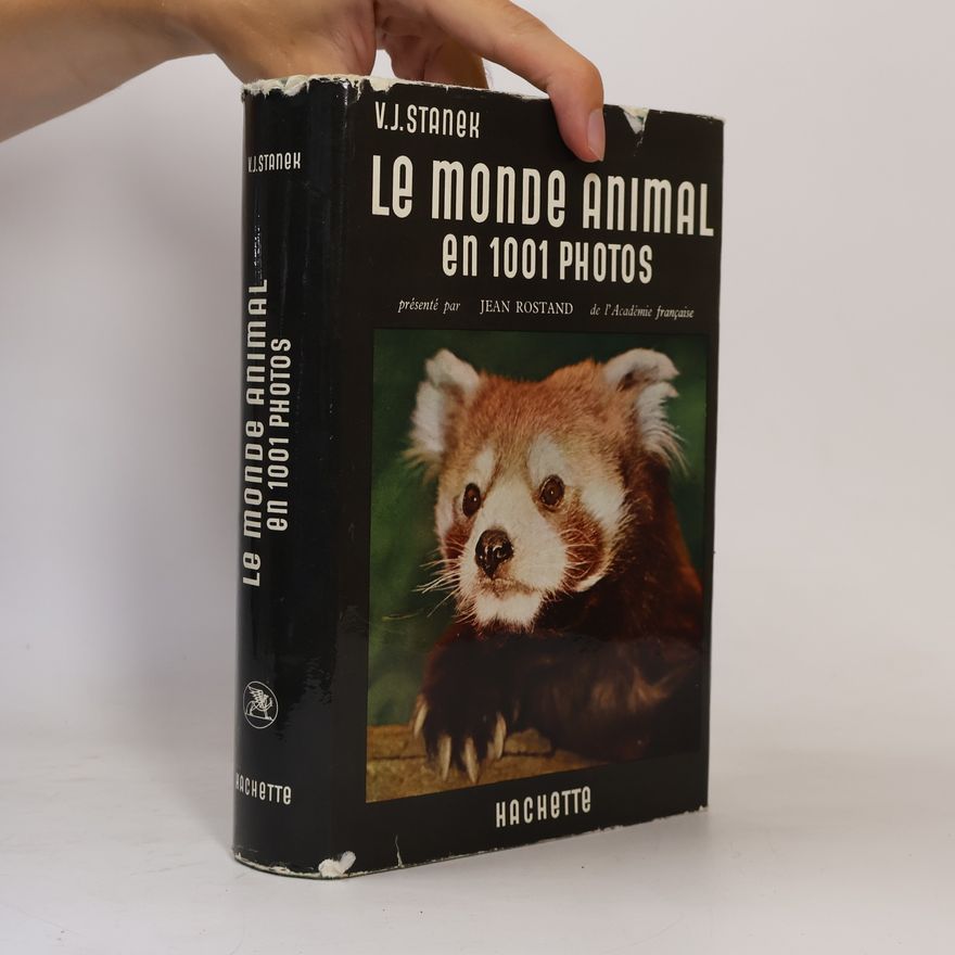 Václav Jan Staněk Le monde animal en 1001 photos