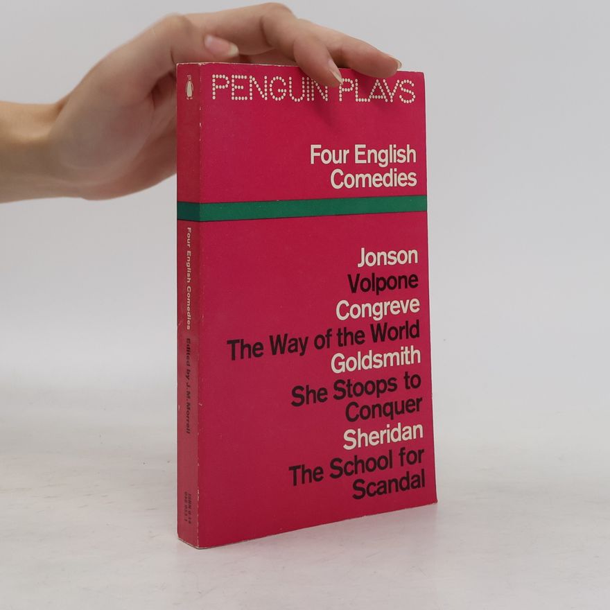 Janet M. Morrell Penguin Plays: Four English Comedies of the 17th and 18th Centuries