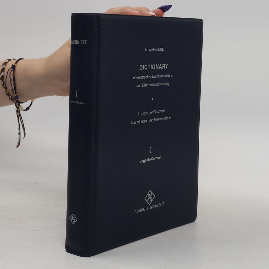 H. Wernicke Dictionary of Electronics, Communications and Electrical Engineering II.