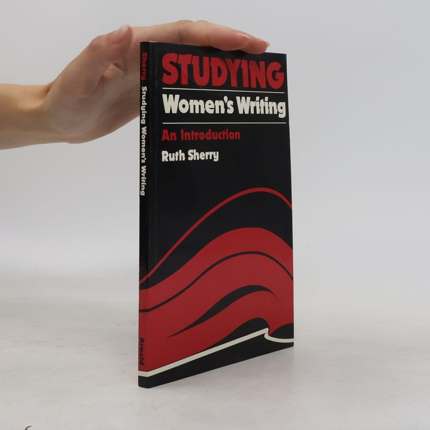 Sherry Ruth Anderson Studying Women's Writing