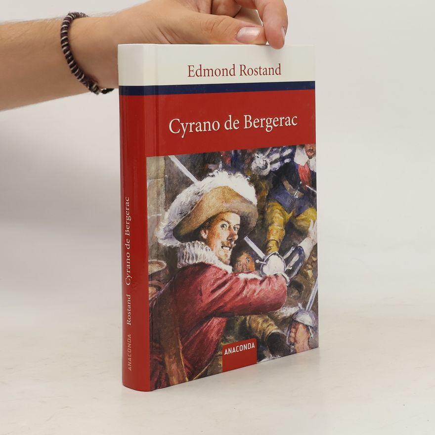 Edmond Rostand Cyrano de Bergerac
