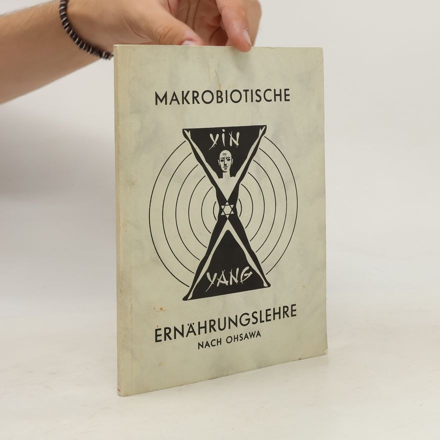 Marie Arnoldi Makrobiotische Ernährungslehre nach Ohsawa