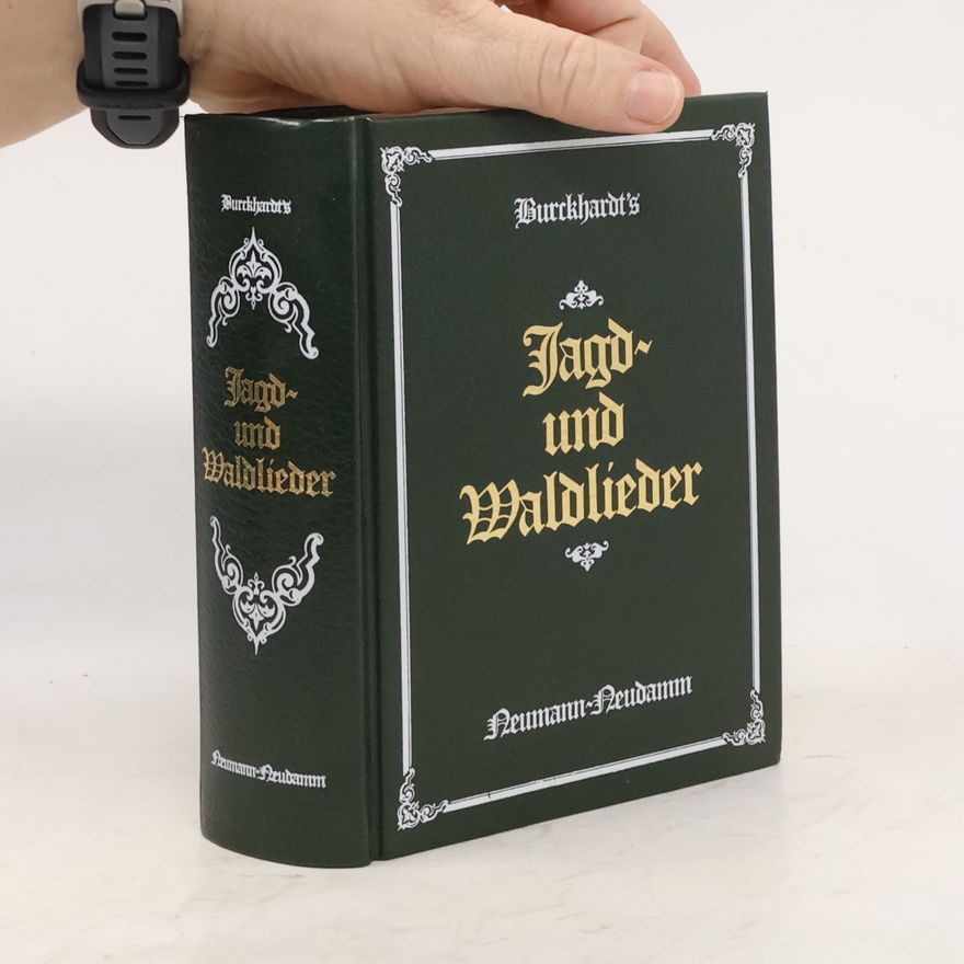 Burckhardt Heinrich Jagd- und Waldlieder (reprint)