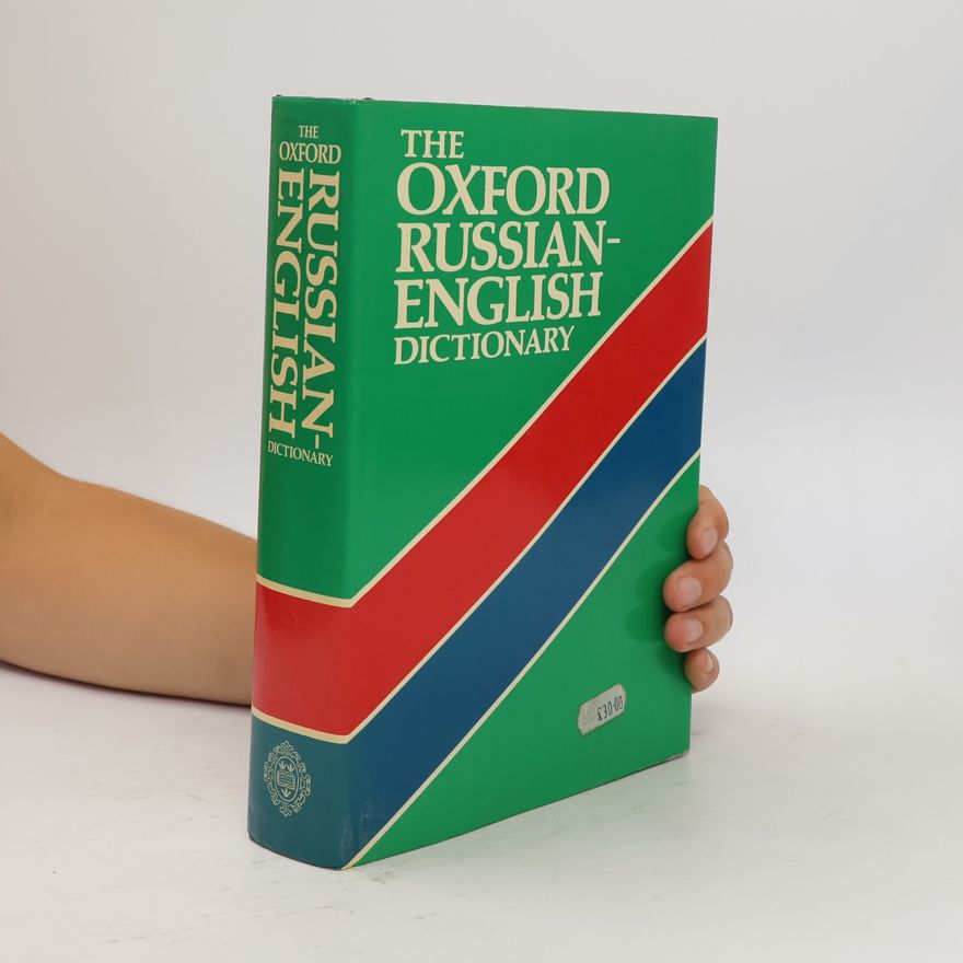 Marcus Wheeler The Oxford Russian-English Dictionary