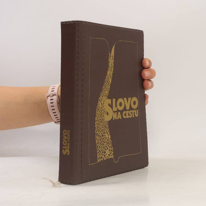 AA.VV. Slovo na cestu. Parafrázovaný text Nového zákona.
