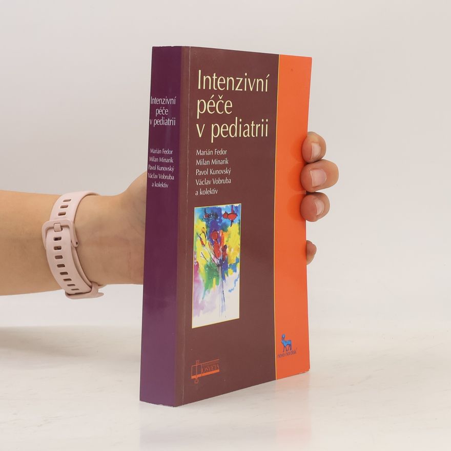 Marián Fedor Intenzivní péče v pediatrii