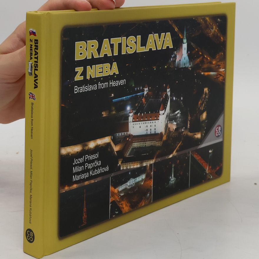 Jozef Priesol Bratislava z neba. Bratislava from Heaven