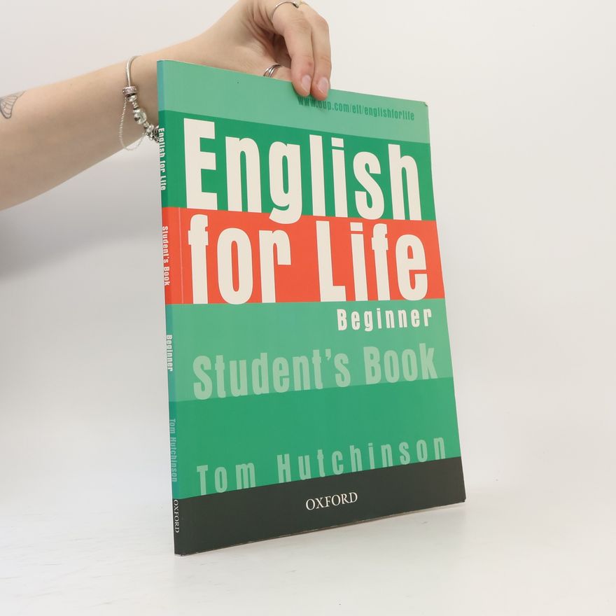 Various authors English for Life Beginner Student's Book