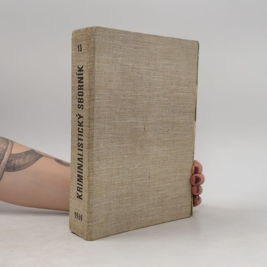 Kolektiv autorů Kriminalistický sborník 13. 1969